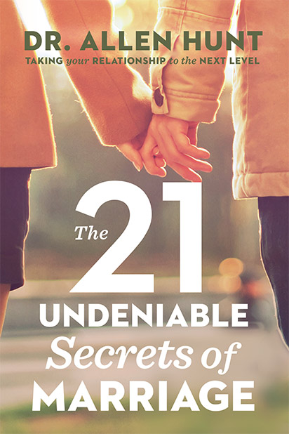 The 21 Undeniable Secrets of Marriage The 21 Undeniable Secrets of Marriage